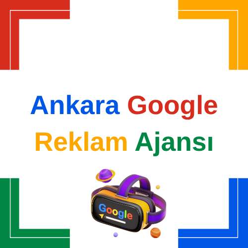 Ankara Google Reklam Ajansı – Profesyonel Google Ads Yönetimi: En İyi ve Başarılı Çözüm